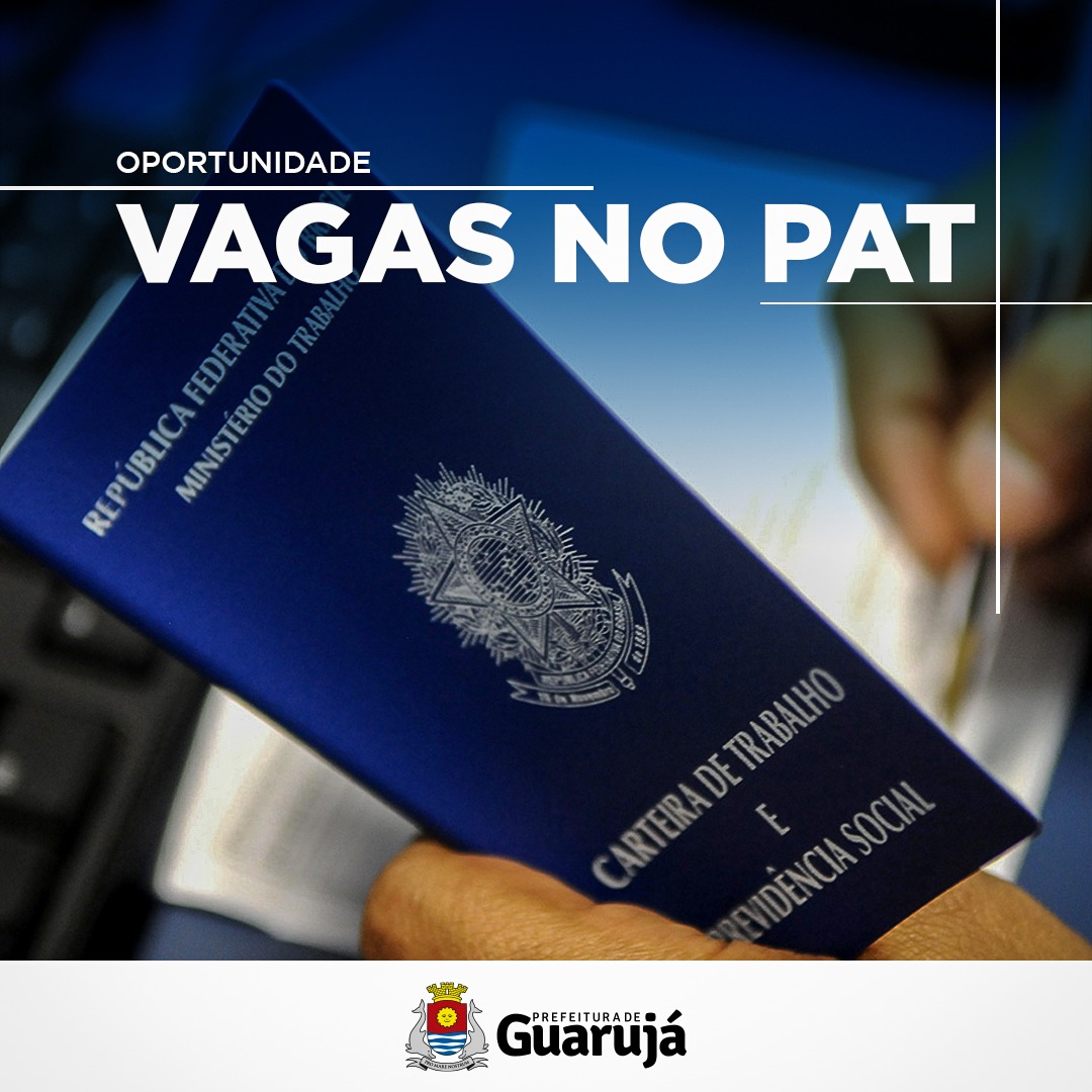 PAT Guarujá oferta 12 vagas de emprego nesta sexta-feira